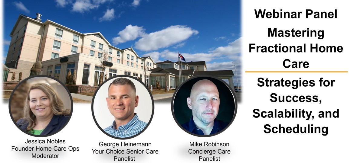 Mastering Fractional Home Care: Strategies for Success, Scalability, and Scheduling